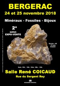 2e SALON MINERAUX FOSSILES BIJOUX. Du 24 au 25 novembre 2018 à BERGERAC. Dordogne.  10H00